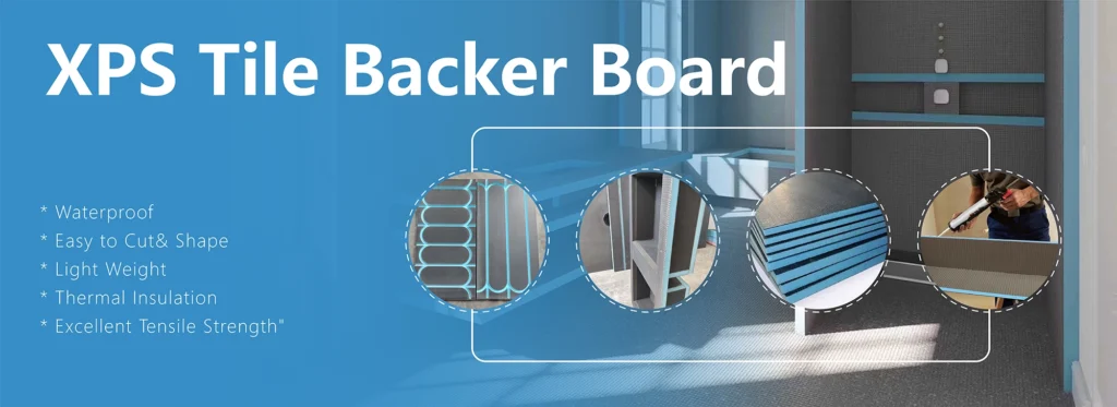 XPS tile backer board manufacturer waterproof construction panel